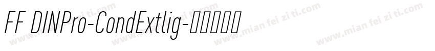 FF DINPro-CondExtlig字体转换